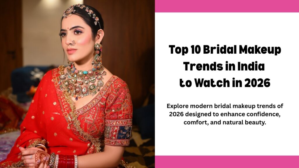 Bridal Makeup Trends || Bridal Makeup Trends in India || Bridal makeup trends in 2026 || bridal makeup trends of 2026